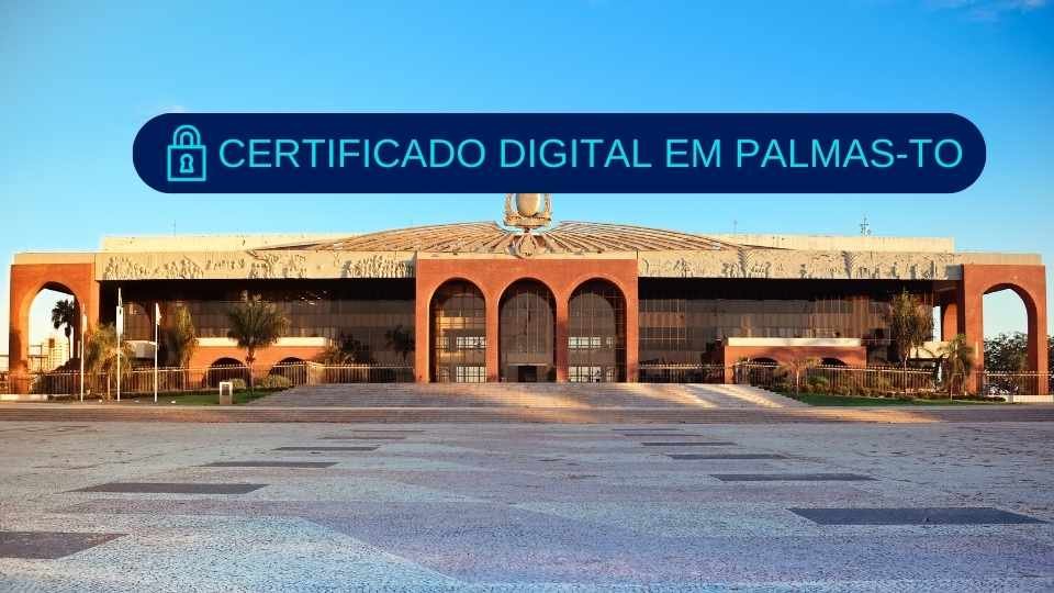 Certificado digital em Palmas - Onde encontrar o melhor preço! 7 certificado digital em palmas/to