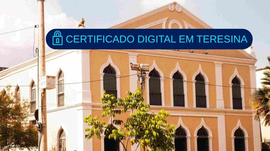 O guia completo do certificado digital em Teresina: tudo o que você precisa saber 1 certificado digital em teresina