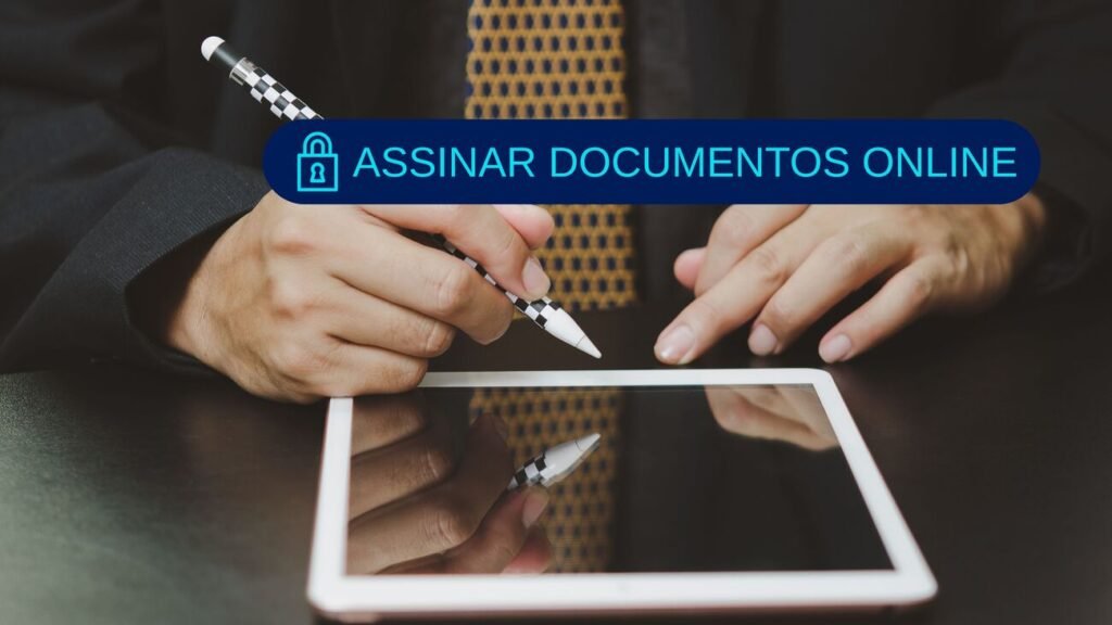Assinar documentos online com segurança e validade jurídica 5 assinar documentos online