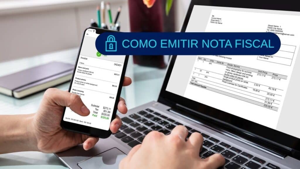 Como emitir nota fiscal com total segurança e praticidade 1 emitir nota fiscal