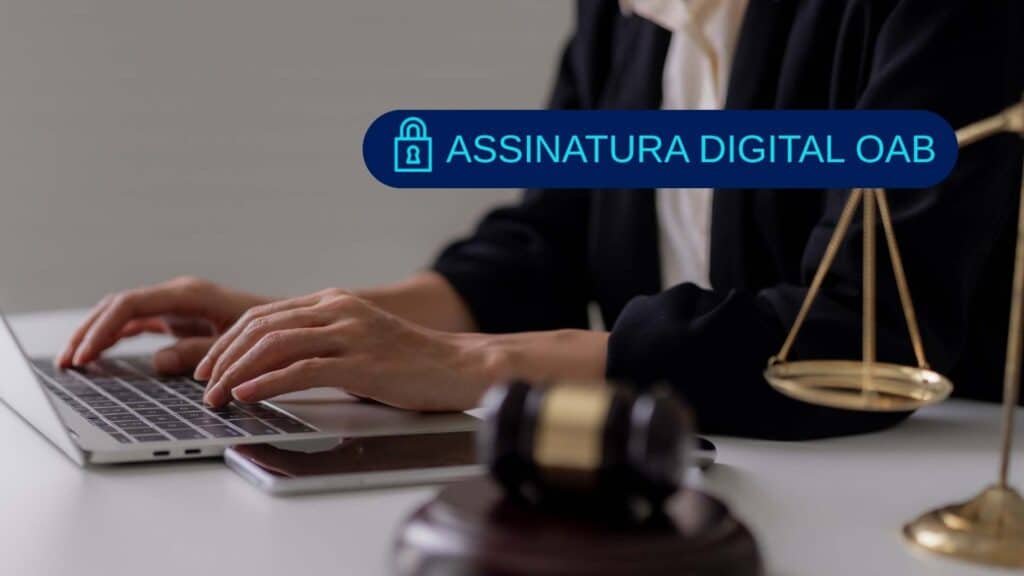 Melhor método para fazer assinatura digital OAB 3 assinatura digital oab